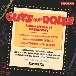 Review Guys and Dolls Sinfonia of London John Wilson Review Guys and Dolls Sinfonia of London John Wilson